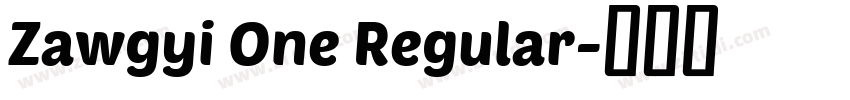 Zawgyi One Regular字体转换 Zawgyi One Regular字体转换